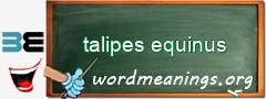 WordMeaning blackboard for talipes equinus